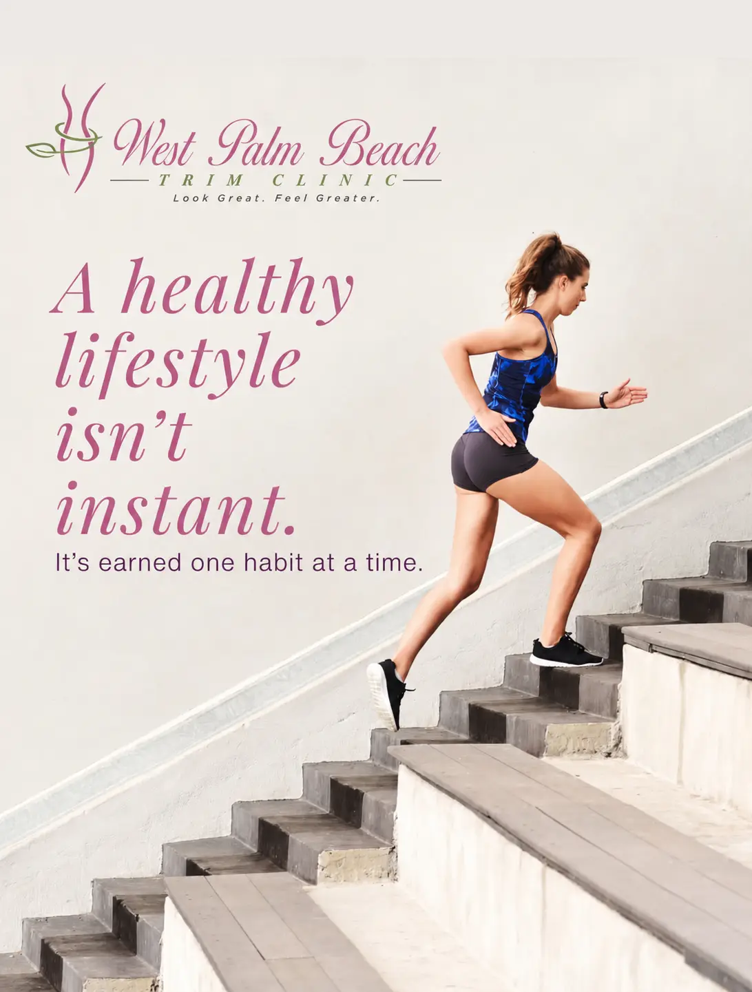 West Palm Beach Trim Clinic — A healthy lifestyle isn't instant. It's earned one habit at a time.